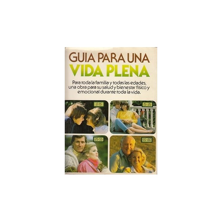 Guía para una vida plena